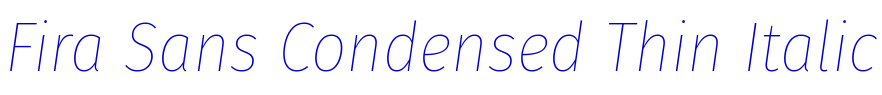 Fira Sans Condensed Thin Italic шрифт
